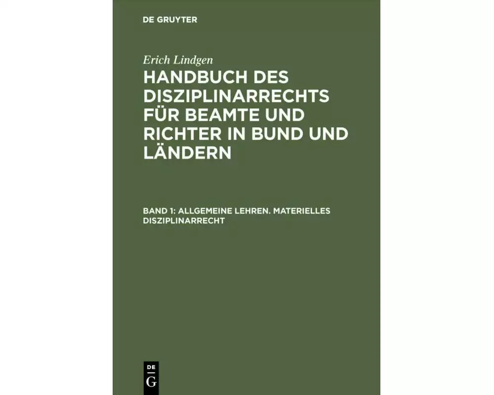 Allgemeine Lehren. Materielles Disziplinarrecht