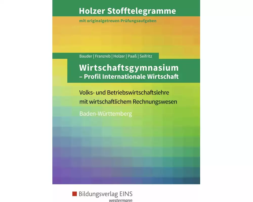 Holzer Stofftelegramme Baden-Württemberg / Holzer Stofftelegramme Baden-Württemberg – Wirtschaftsgymnasium