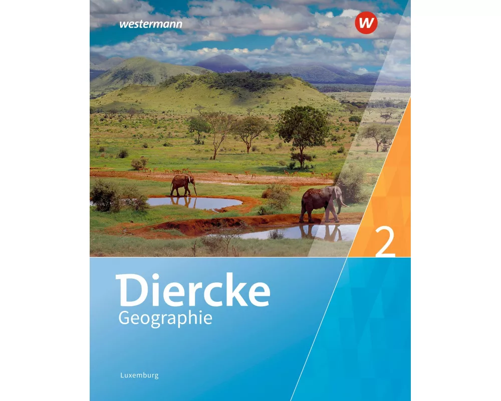 Diercke Geographie - Ausgabe 2019 für Luxemburg