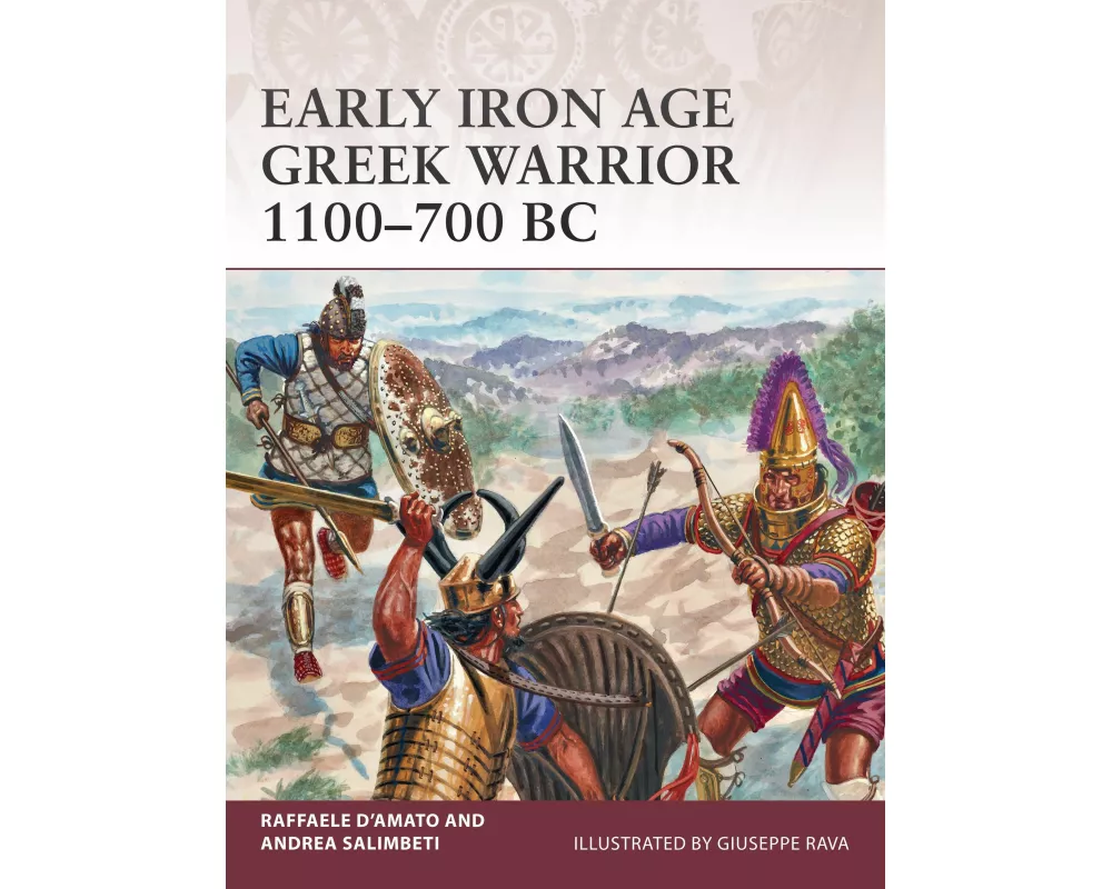 Early Iron Age Greek Warrior 1100–700 BC