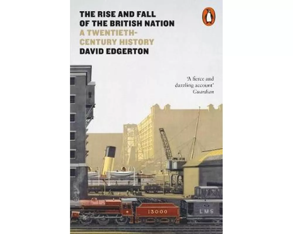 The Rise and Fall of the British Nation