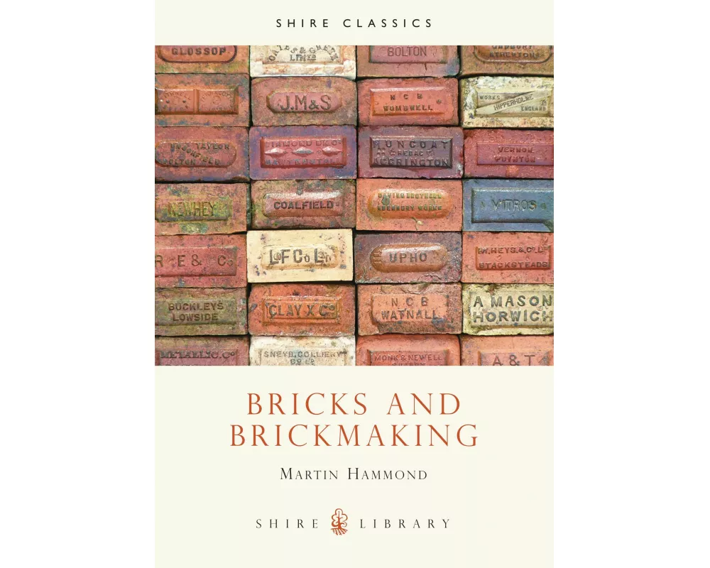 Bricks and Brickmaking
