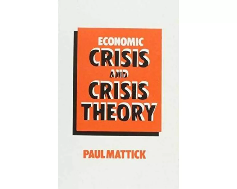 Economic Crisis and Crisis Theory