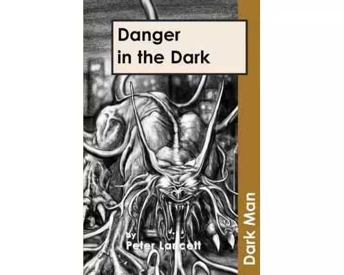 Danger in the Dark