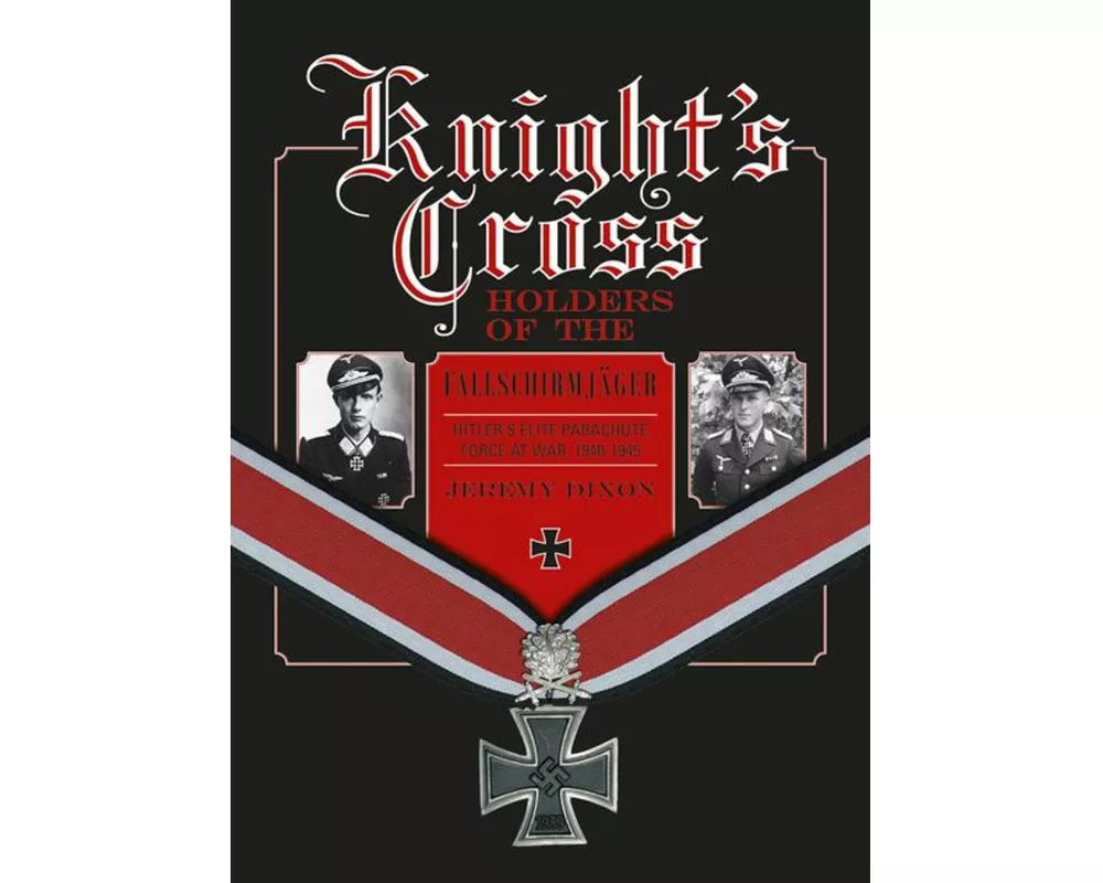 Knight's Cross Holders of the Fallschirmjäger