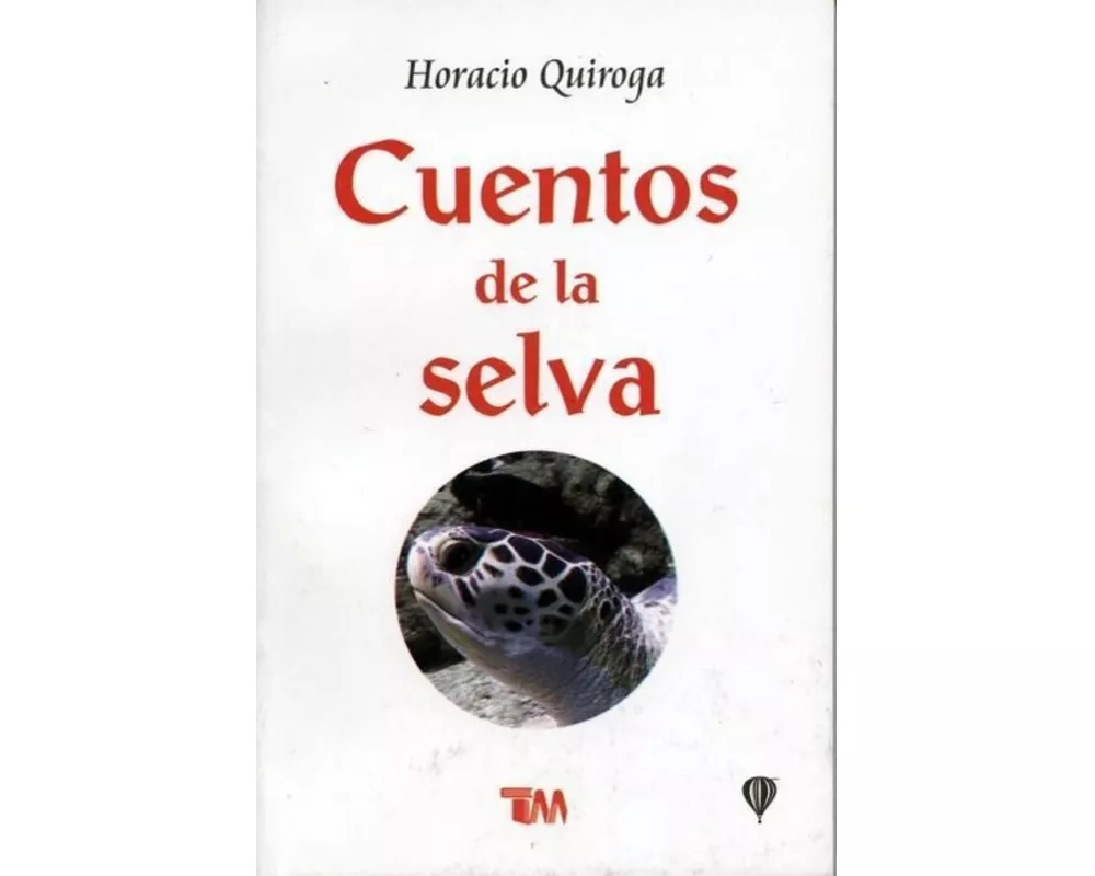 Cuentos de La Selva: Tales of the Jungle
