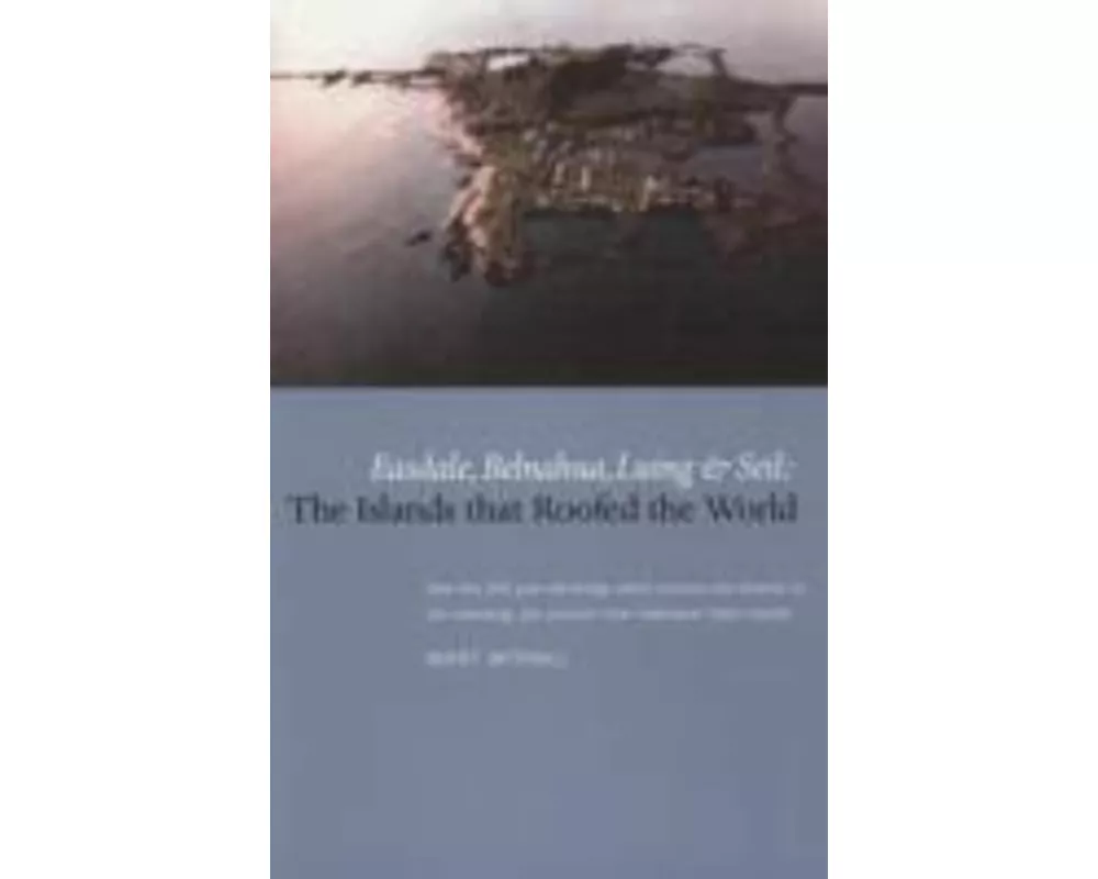 The Islands that Roofed the World