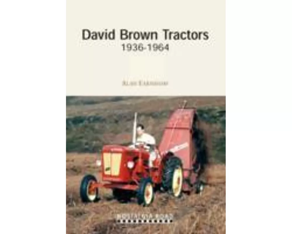 David Brown Tractors 1936-1964
