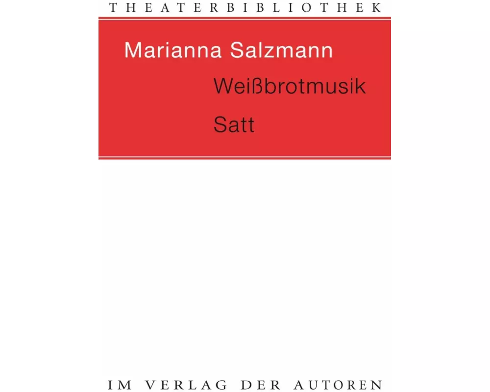 Weißbrotmusik Satt