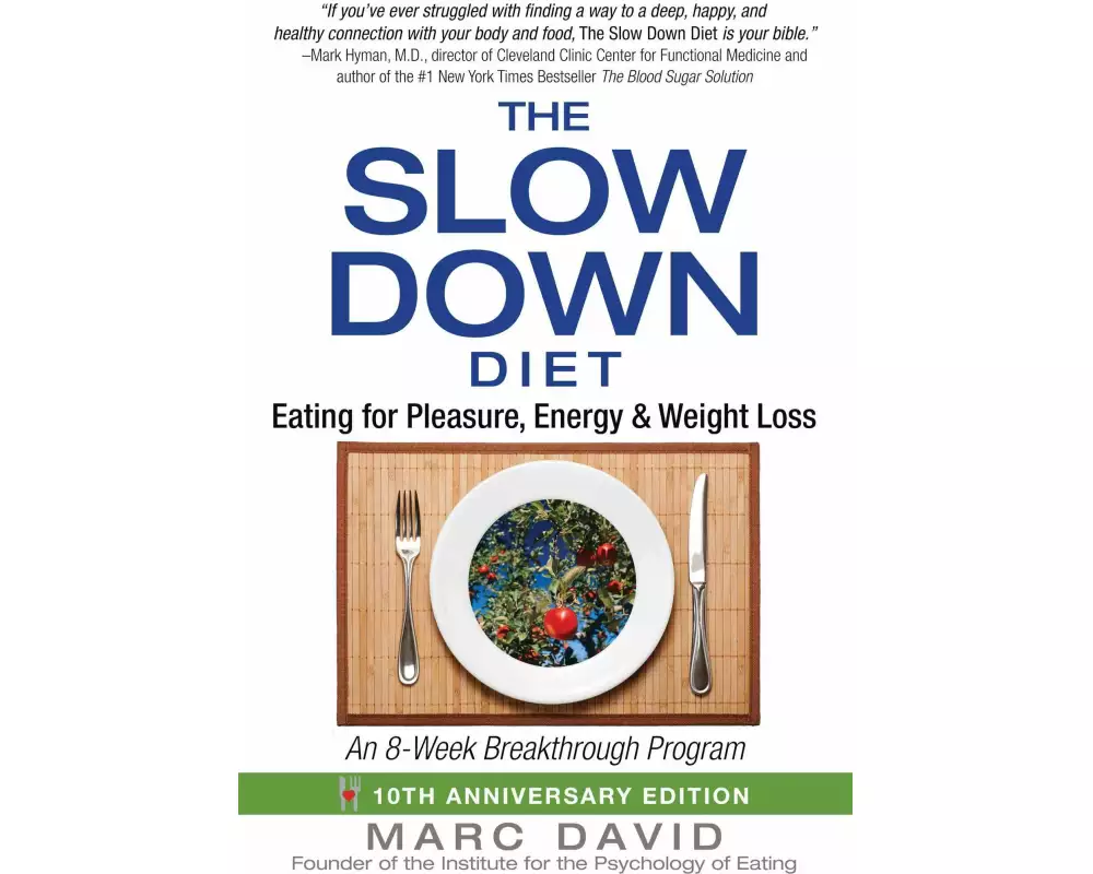 The Slow Down Diet