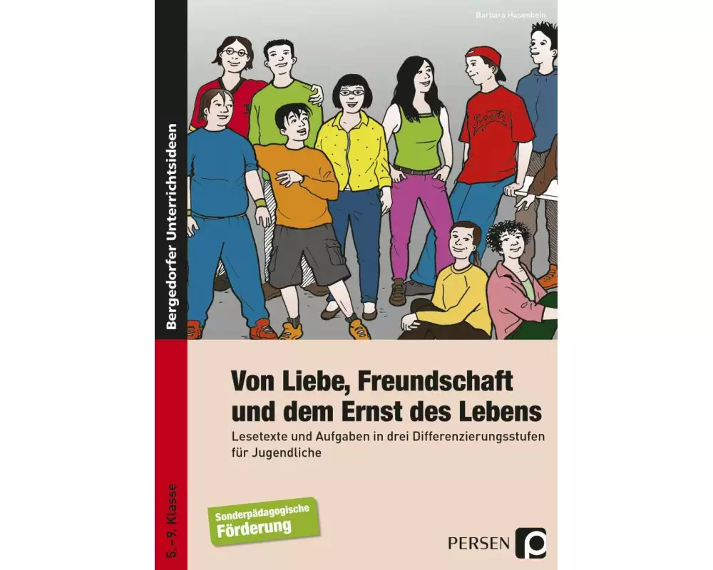 Von Liebe, Freundschaft und dem Ernst des Lebens