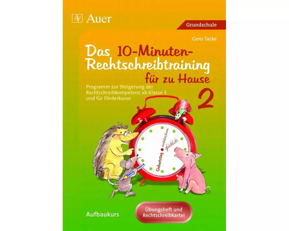 Das 10-Minuten-Rechtschreibtraining für zu Hause 2