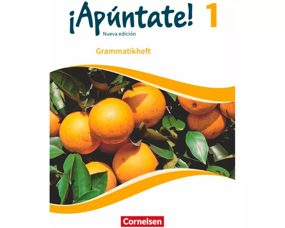 ¡Apúntate!, 2. Fremdsprache, Ausgabe 2016, Band 1, Grammatikheft