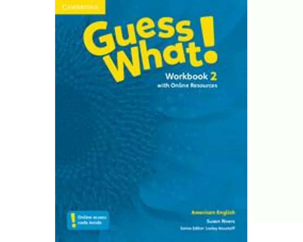 Guess What! American English Level 2 Workbook with Online Resources