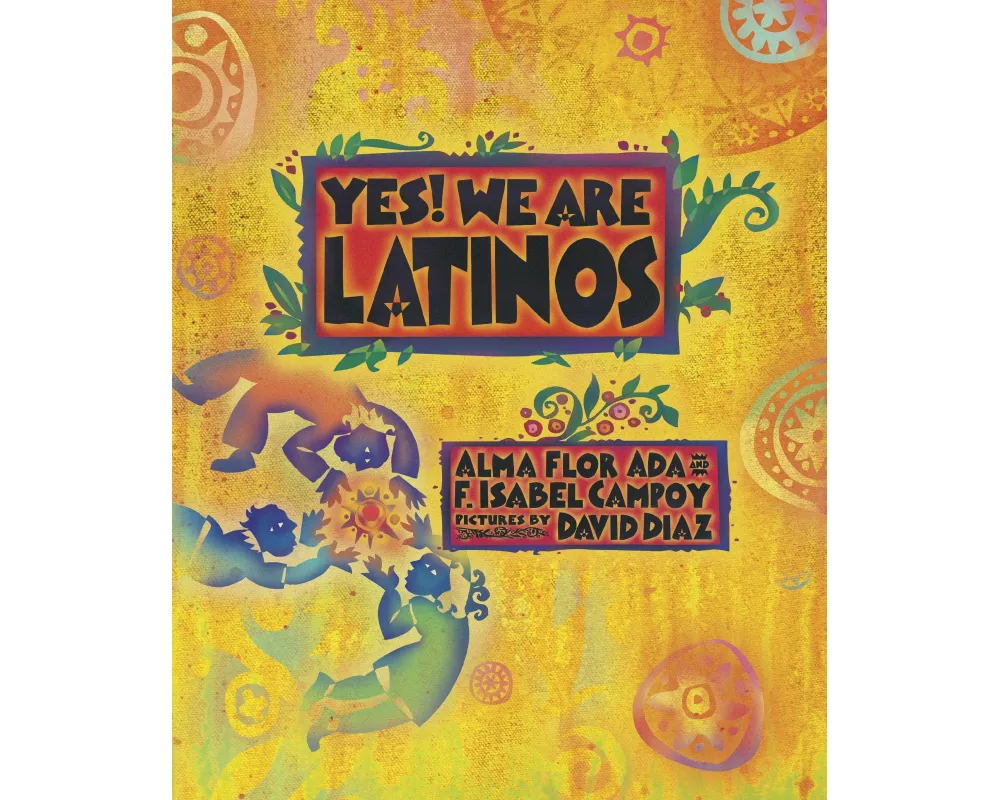 Yes! We Are Latinos