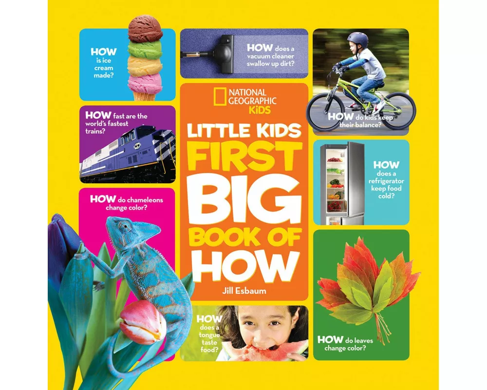 National Geographic Little Kids First Big Book of How
