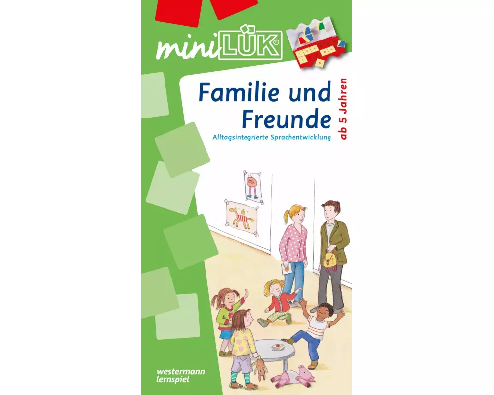 miniLÜK. Familie und Freunde: 5 - 6 Jahre