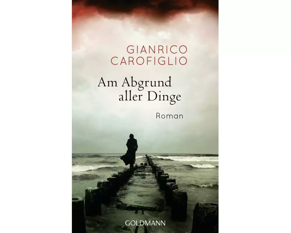 Am Abgrund aller Dinge