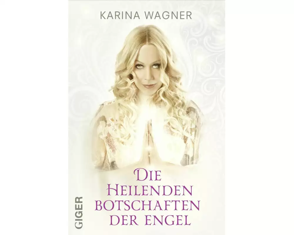 Die heilenden Botschaften der Engel