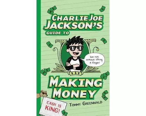 Charlie Joe Jackson's Guide to Making Money