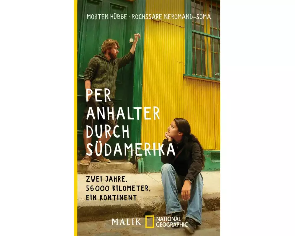 Per Anhalter durch Südamerika