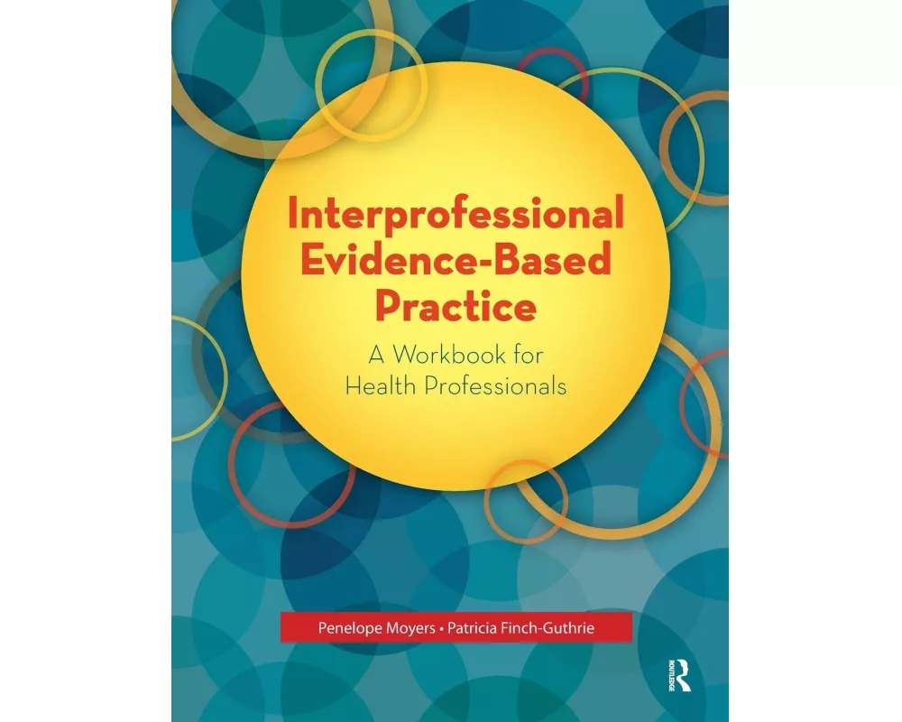Interprofessional Evidence-Based Practice