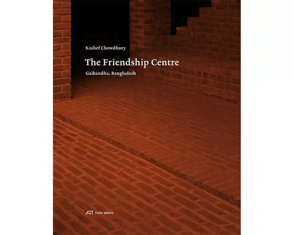 Kashef Chowdhury – The Friendship Centre