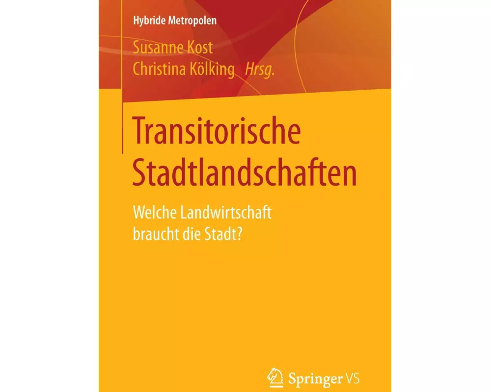 Transitorische Stadtlandschaften
