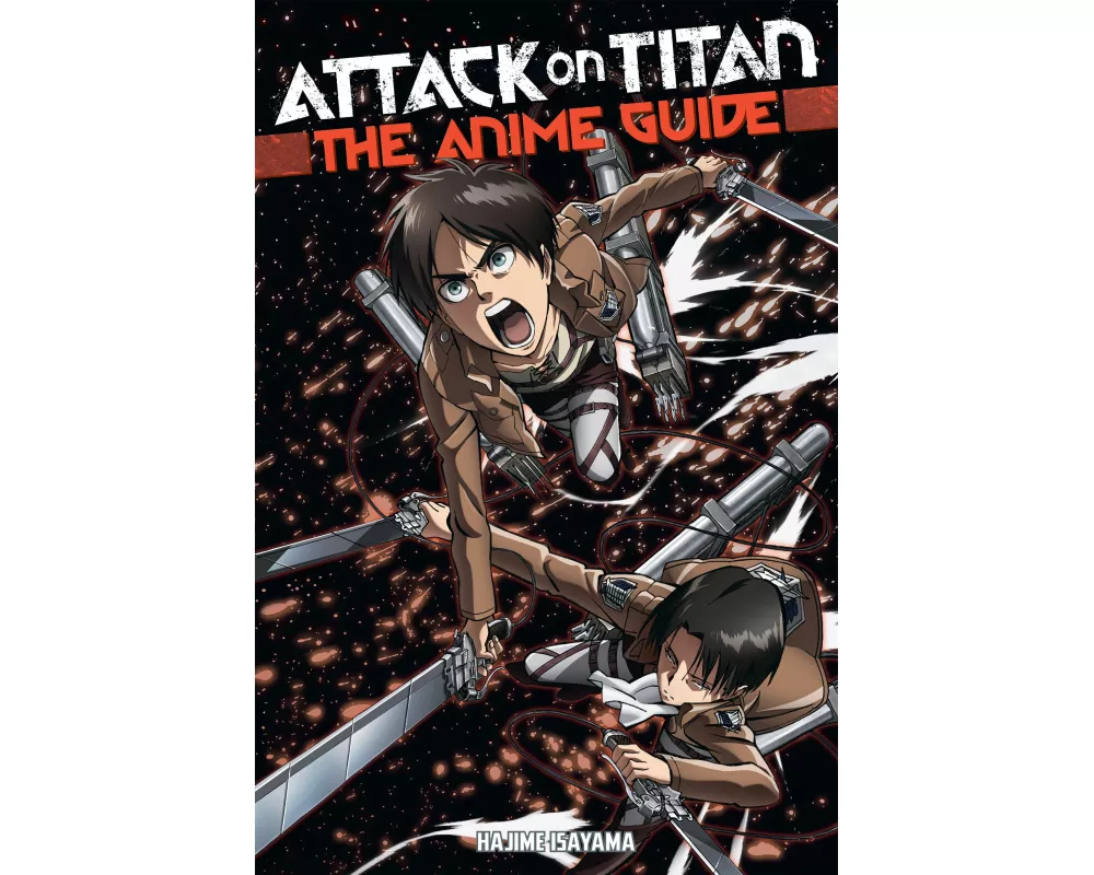 Attack on Titan: The Anime Guide