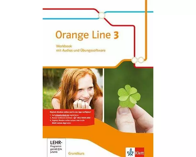 Orange Line 3. Workbook mit Audios und Übungssoftware. Grundkurs. Ausgabe 2014