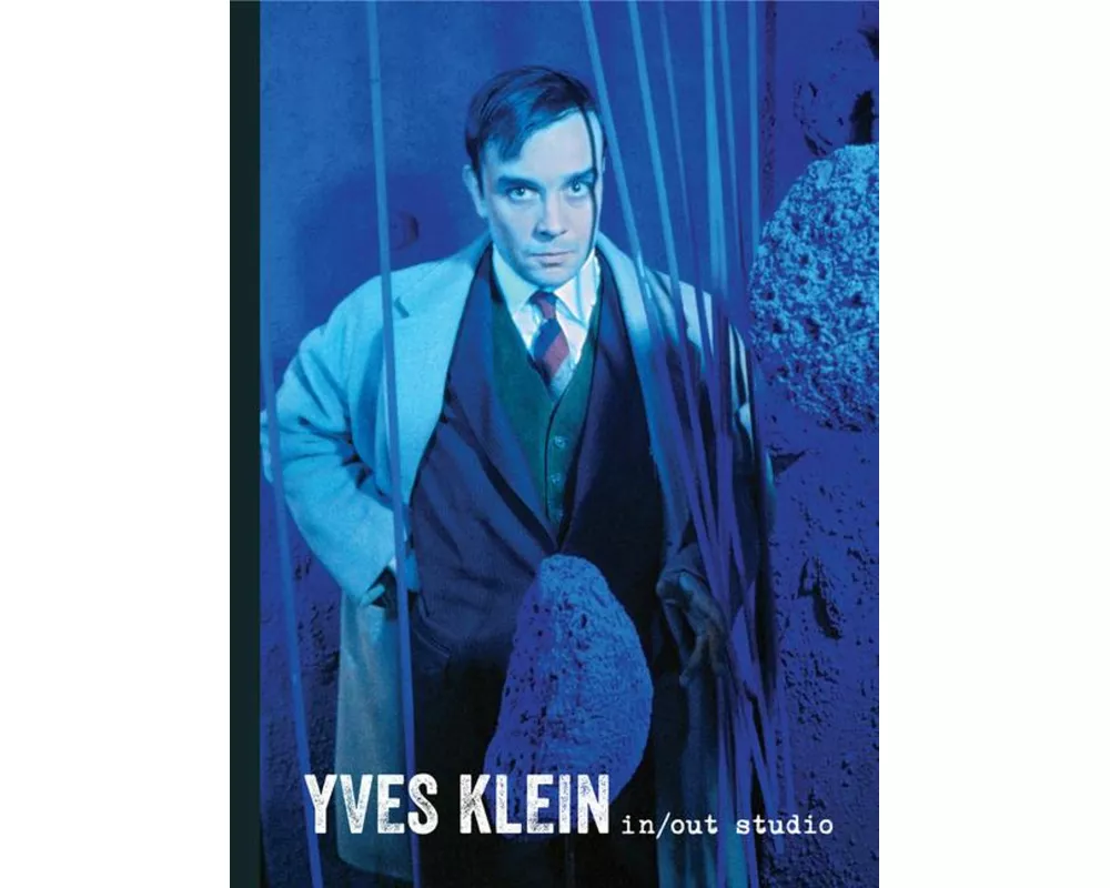Yves Klein: In/Out Studio