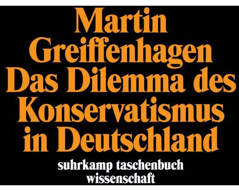 Das Dilemma des Konservatismus in Deutschland
