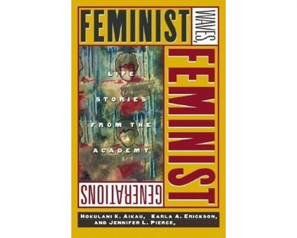 Feminist Waves, Feminist Generations