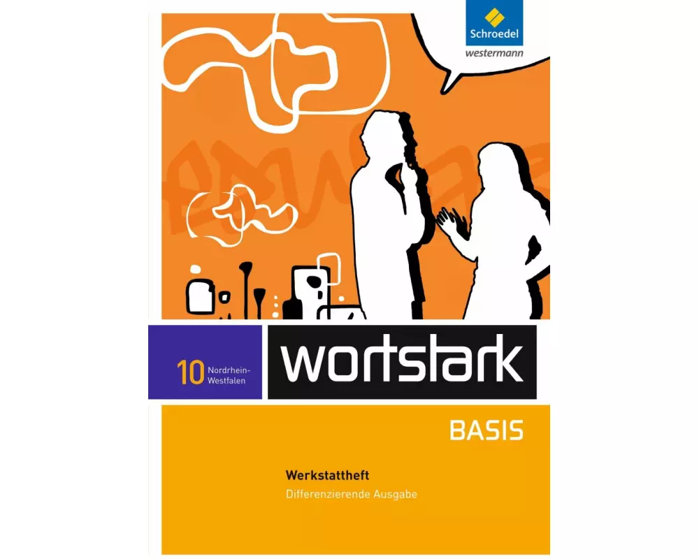 wortstark Basis - Differenzierende Ausgabe für Nordrhein-Westfalen 2012