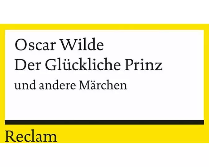 Der Glückliche Prinz und andere Märchen