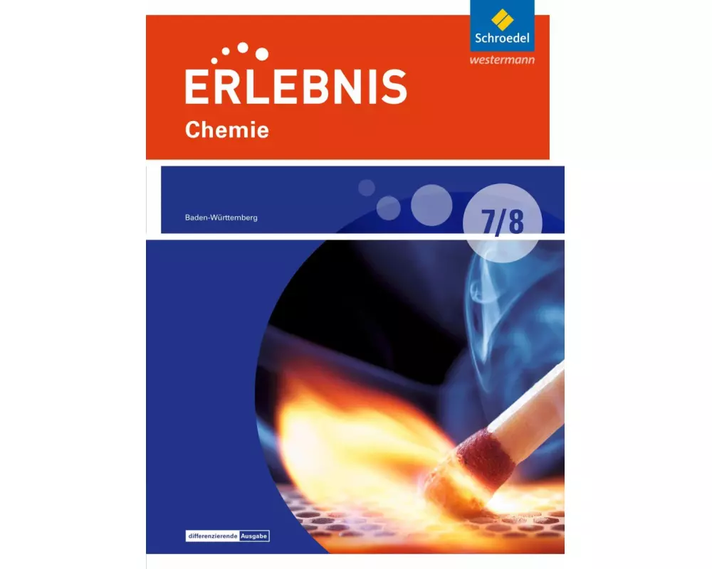 Erlebnis Chemie - Differenzierende Ausgabe 2016 für Baden-Württemberg