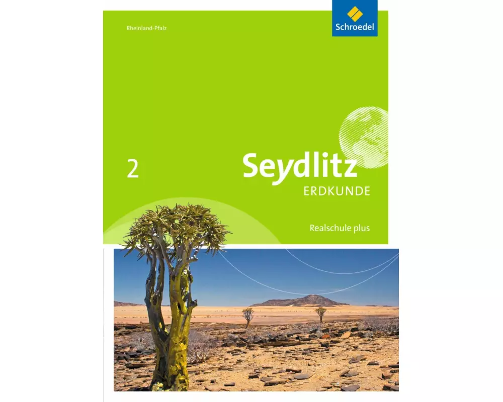 Seydlitz Erdkunde - Ausgabe 2016 für Realschulen plus in Rheinland-Pfalz