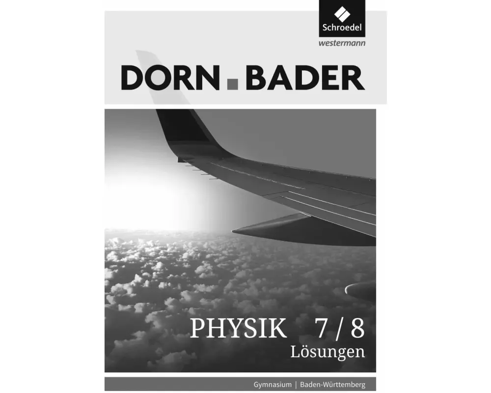 Dorn / Bader Physik SI - Ausgabe 2017 für Baden-Württemberg