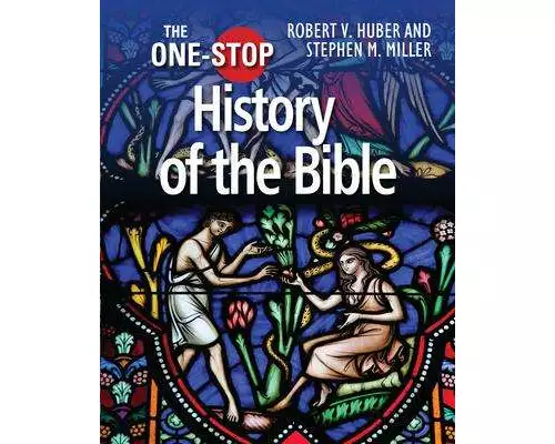 The One-Stop Guide to the History of the Bible