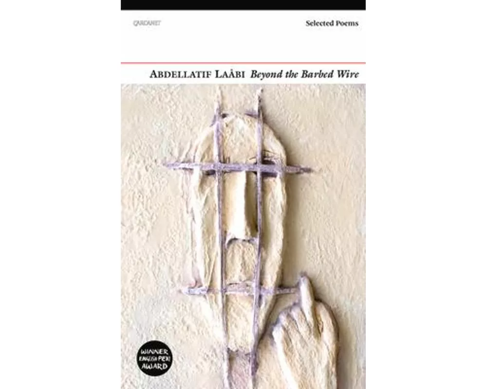 Beyond the Barbed Wire