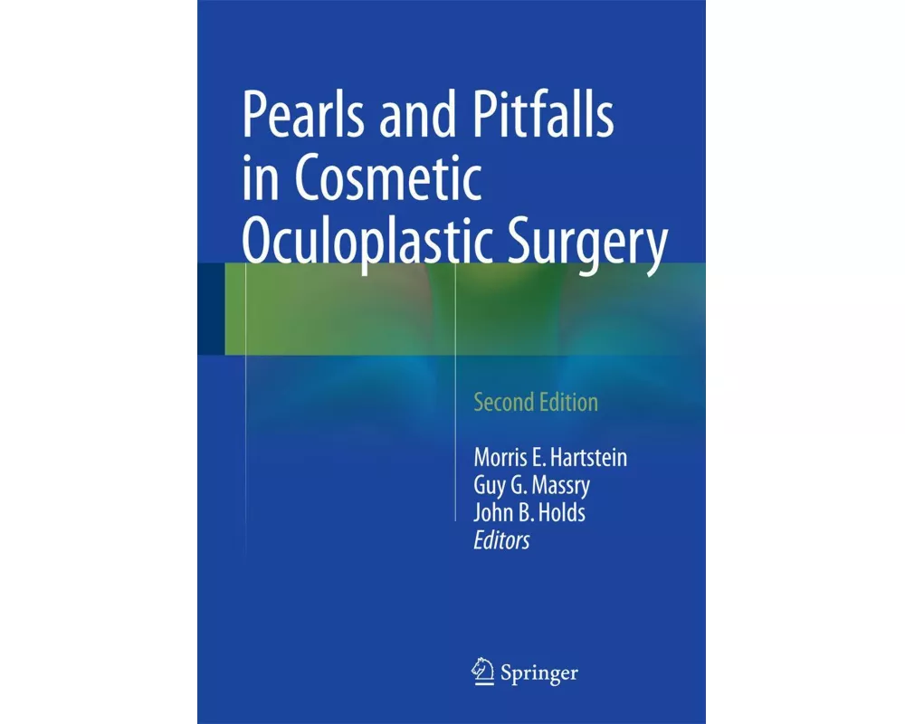 Pearls and Pitfalls in Cosmetic Oculoplastic Surgery