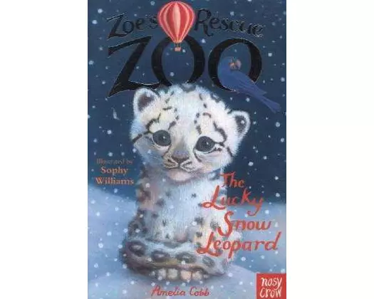 Zoe's Rescue Zoo: The Lucky Snow Leopard
