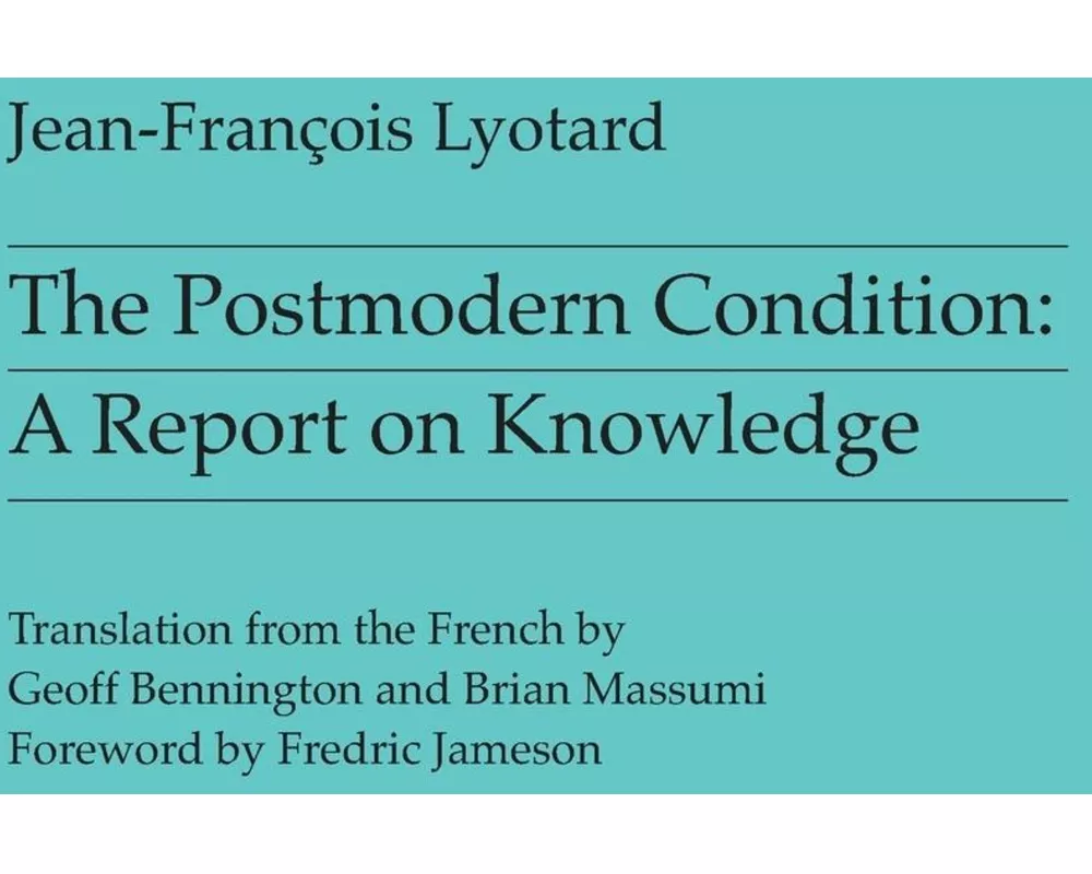 The Postmodern Condition