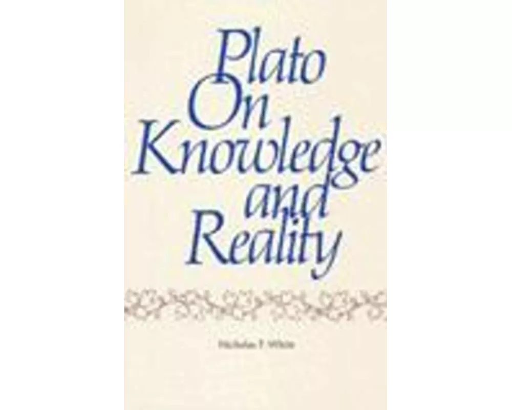 Plato on Knowledge and Reality