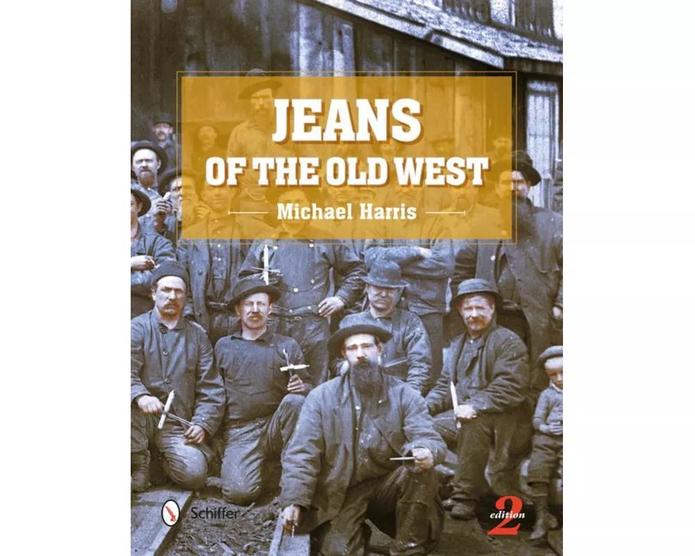 Jeans of the Old West, 2nd Edition