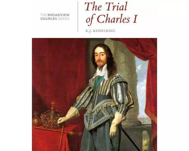The Trial of Charles I: A History in Documents