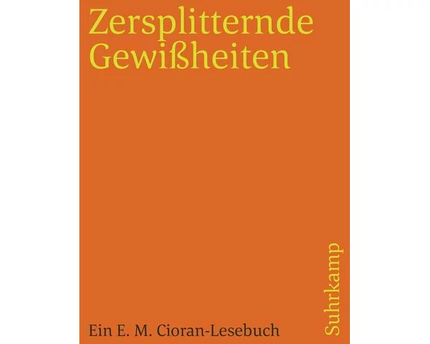 Zersplitternde Gewißheiten