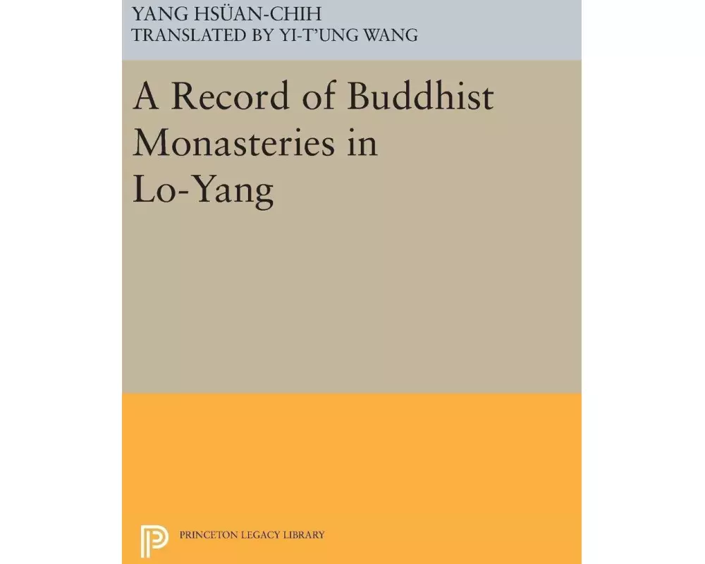 A Record of Buddhist Monasteries in Lo-Yang