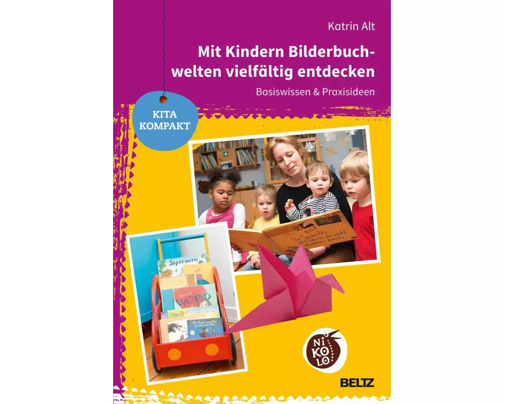 Mit Kindern Bilderbuchwelten vielfältig entdecken