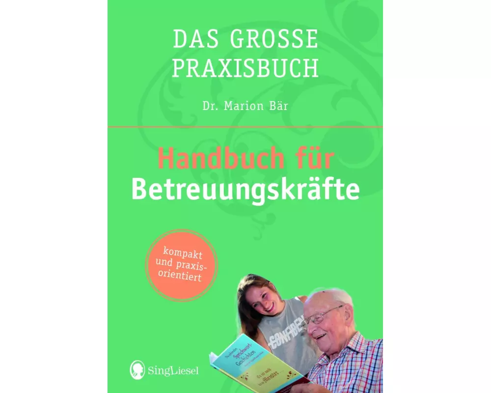 Das Handbuch für Betreuungskräfte